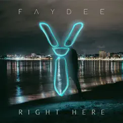 Right Here - Single by Faydee album reviews, ratings, credits