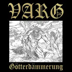Götterdämmerung - EP by Varg album reviews, ratings, credits