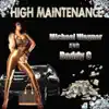 High Maintenance - Single album lyrics, reviews, download