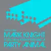 Party Animal (feat. Luciana) [Remixes] album lyrics, reviews, download