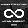 Deepsneak Happenings - Single album lyrics, reviews, download