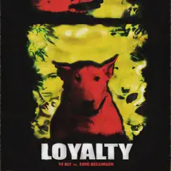 Loyalty (feat. Eric Bellinger) Song Lyrics