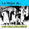 Lo Mejor De Los Chalchaleros album lyrics, reviews, download