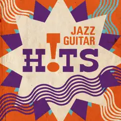 Jazz Guitar Hits by Various Artists album reviews, ratings, credits