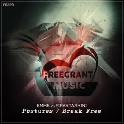 Postures / Break Free (Emme vs. Firas Tarhini) - Single by EMME & Firas Tarhini album reviews, ratings, credits