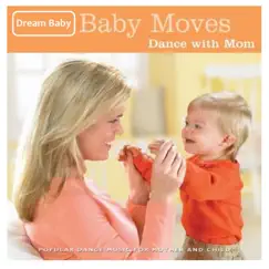 Baby Moves: Dance with Mom by Fisher-Price album reviews, ratings, credits