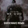 My God (Shockwave Remix) - Single album lyrics, reviews, download