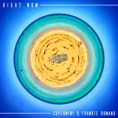 Right Now - Single by Supermini & Frankie Romano album reviews, ratings, credits