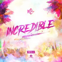 Incredible - Single by Kes album reviews, ratings, credits