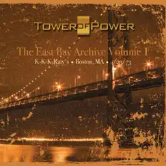 The East Bay Archive, Vol. I by Tower Of Power album reviews, ratings, credits