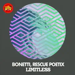 Limitless - Single by Bonetti & Rescue Poetix album reviews, ratings, credits
