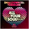 All Your Soul (feat. Erica Dee) - Single album lyrics, reviews, download