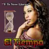 Y TE VERE LLORAR album lyrics, reviews, download