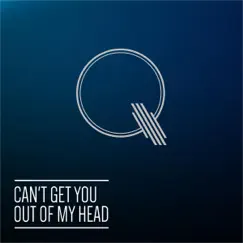 Can't Get You out of My Head (Sagi Kariv Remix) - Single by Q album reviews, ratings, credits