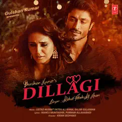Dillagi - Single by Rahat Fateh Ali Khan, Ustad Nusrat Fateh Ali Khan & Salim-Sulaiman album reviews, ratings, credits