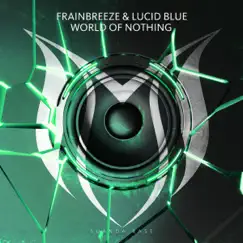 World of Nothing - Single by Frainbreeze & Lucid Blue album reviews, ratings, credits