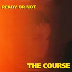 Ready or Not (Club Mix) Song Lyrics