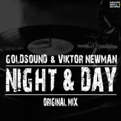 Night & Day - Single by Viktor Newman & Goldsound album reviews, ratings, credits
