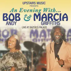 An Evening with Bob Andy & Marcia Griffiths (Live at Razor's Palace) by Bob Andy & Marcia Griffiths album reviews, ratings, credits