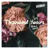 Thousand Years (feat. Patrick Baker) - Single album lyrics, reviews, download