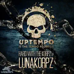 Hard With the Korpz - EP by LunaKorpz album reviews, ratings, credits
