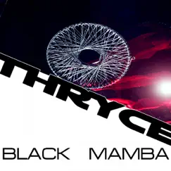 Black Mamba - Single by Thryce album reviews, ratings, credits