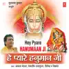 Hey Pyare Hanumaanji album lyrics, reviews, download