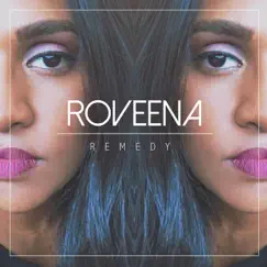 Remedy - Single by Roveena album reviews, ratings, credits
