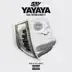 Yayaya (feat. Future & Koly P) - Single album cover