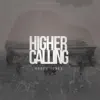 Higher Calling album lyrics, reviews, download