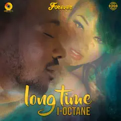 Long Time - Single by I-Octane album reviews, ratings, credits