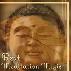 Best Meditation Music: Tibetan Zen Healing Music for Relaxation, Chakra Balancing, Mindfulness Exercises & Yoga Songs by Spiritual Meditation Vibes album reviews, ratings, credits