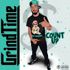 Count Up - Single by Grindtime album reviews, ratings, credits
