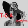 T-C-A - Single album lyrics, reviews, download