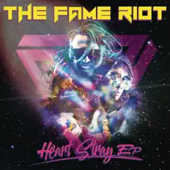 Heart Stray - EP by The Fame Riot album reviews, ratings, credits
