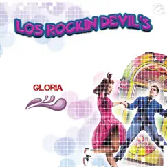 Gloria - Single by Los Rockin Devils album reviews, ratings, credits