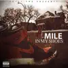 A Mile in My Shoes album lyrics, reviews, download