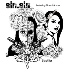 Blacklist (feat. N0emi Aurora) [Single Edit] Song Lyrics