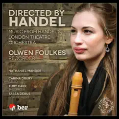 Directed by Handel by Olwen Foulkes, Nathaniel Mander, Carina Drury & Toby Carr album reviews, ratings, credits