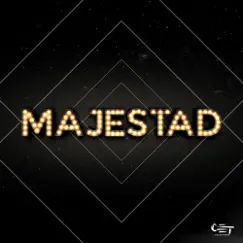 Majestad - Single by Cielo y Tierra album reviews, ratings, credits