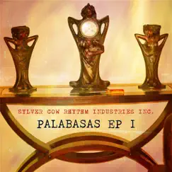 Palabasas by Sylver Cow Rhythm Industries Inc. album reviews, ratings, credits