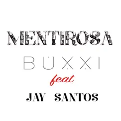 Mentirosa (feat. Jay Santos) Song Lyrics