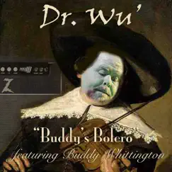 Buddy's Bolero (feat. Buddy Whittington) Song Lyrics
