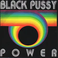 Power by Black Pussy album reviews, ratings, credits