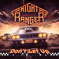Don't Let Up by Night Ranger album reviews, ratings, credits