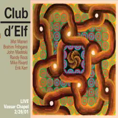 Live - Vassar Chapel, 2/26/01 by Club d'Elf album reviews, ratings, credits