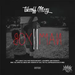 Boy II Man - Single by Takeoff Mizzy album reviews, ratings, credits