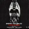 Break the Rules - Single album lyrics, reviews, download