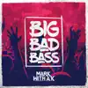 Big Bad Bass - Single album lyrics, reviews, download