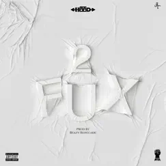 2 Fux - Single by Ace Hood album reviews, ratings, credits